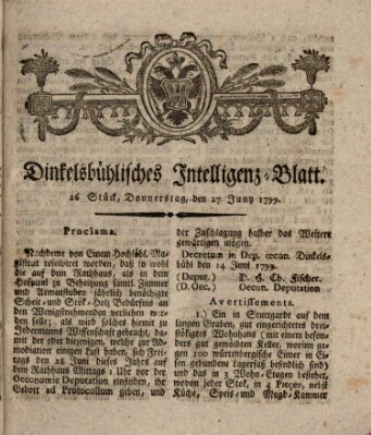 Dinkelsbühlisches Intelligenz-Blatt Donnerstag 27. Juni 1799