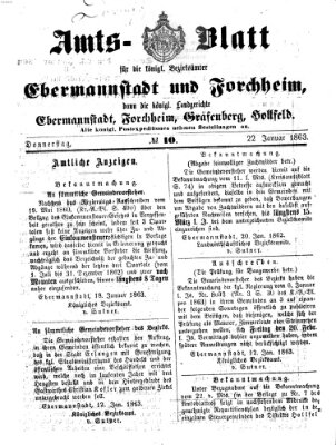 Amtsblatt für die Königlichen Bezirksämter Forchheim und Ebermannstadt sowie für die Königliche Stadt Forchheim Donnerstag 22. Januar 1863