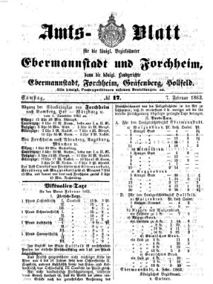 Amtsblatt für die Königlichen Bezirksämter Forchheim und Ebermannstadt sowie für die Königliche Stadt Forchheim Samstag 7. Februar 1863