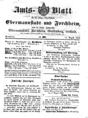 Amtsblatt für die Königlichen Bezirksämter Forchheim und Ebermannstadt sowie für die Königliche Stadt Forchheim Samstag 15. August 1863