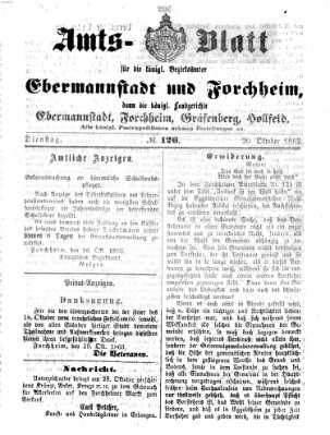 Amtsblatt für die Königlichen Bezirksämter Forchheim und Ebermannstadt sowie für die Königliche Stadt Forchheim Dienstag 20. Oktober 1863