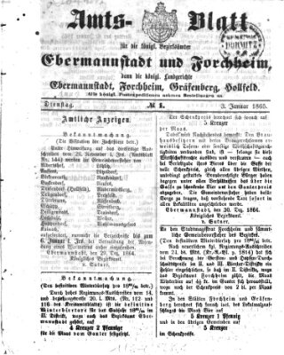 Amtsblatt für die Königlichen Bezirksämter Forchheim und Ebermannstadt sowie für die Königliche Stadt Forchheim Dienstag 3. Januar 1865