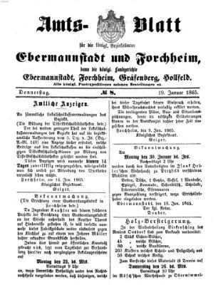 Amtsblatt für die Königlichen Bezirksämter Forchheim und Ebermannstadt sowie für die Königliche Stadt Forchheim Donnerstag 19. Januar 1865