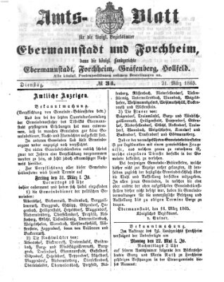 Amtsblatt für die Königlichen Bezirksämter Forchheim und Ebermannstadt sowie für die Königliche Stadt Forchheim Dienstag 21. März 1865