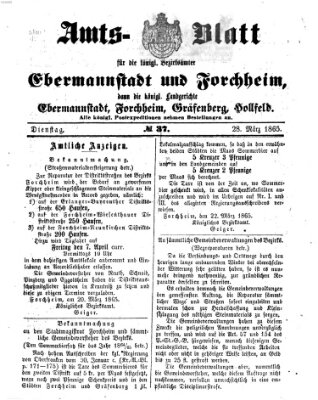 Amtsblatt für die Königlichen Bezirksämter Forchheim und Ebermannstadt sowie für die Königliche Stadt Forchheim Dienstag 28. März 1865