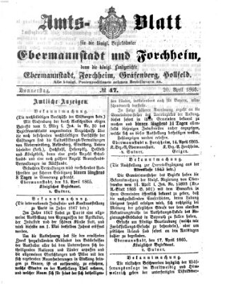 Amtsblatt für die Königlichen Bezirksämter Forchheim und Ebermannstadt sowie für die Königliche Stadt Forchheim Donnerstag 20. April 1865