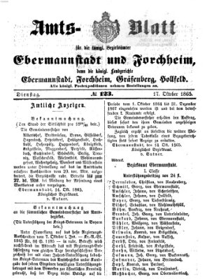 Amtsblatt für die Königlichen Bezirksämter Forchheim und Ebermannstadt sowie für die Königliche Stadt Forchheim Dienstag 17. Oktober 1865