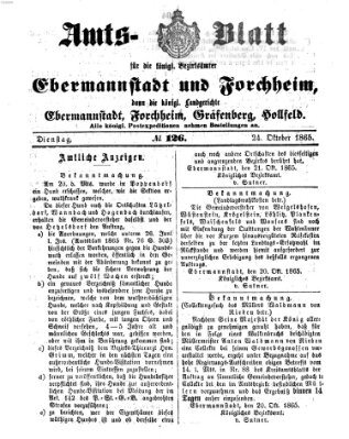 Amtsblatt für die Königlichen Bezirksämter Forchheim und Ebermannstadt sowie für die Königliche Stadt Forchheim Dienstag 24. Oktober 1865