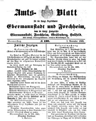 Amtsblatt für die Königlichen Bezirksämter Forchheim und Ebermannstadt sowie für die Königliche Stadt Forchheim Donnerstag 2. November 1865