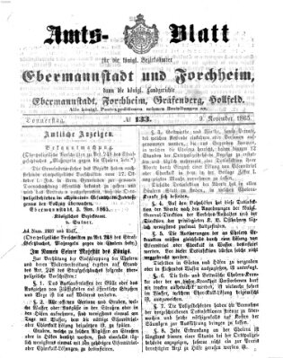 Amtsblatt für die Königlichen Bezirksämter Forchheim und Ebermannstadt sowie für die Königliche Stadt Forchheim Donnerstag 9. November 1865