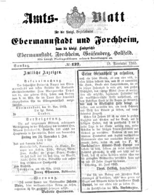 Amtsblatt für die Königlichen Bezirksämter Forchheim und Ebermannstadt sowie für die Königliche Stadt Forchheim Samstag 18. November 1865