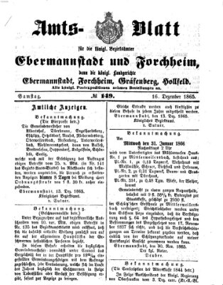 Amtsblatt für die Königlichen Bezirksämter Forchheim und Ebermannstadt sowie für die Königliche Stadt Forchheim Samstag 16. Dezember 1865