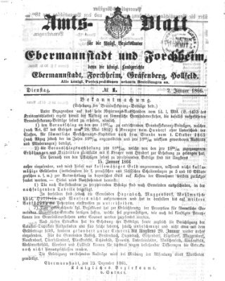 Amtsblatt für die Königlichen Bezirksämter Forchheim und Ebermannstadt sowie für die Königliche Stadt Forchheim Dienstag 2. Januar 1866