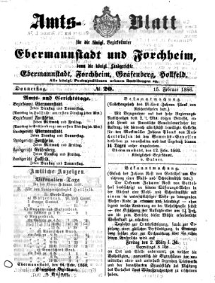 Amtsblatt für die Königlichen Bezirksämter Forchheim und Ebermannstadt sowie für die Königliche Stadt Forchheim Donnerstag 15. Februar 1866