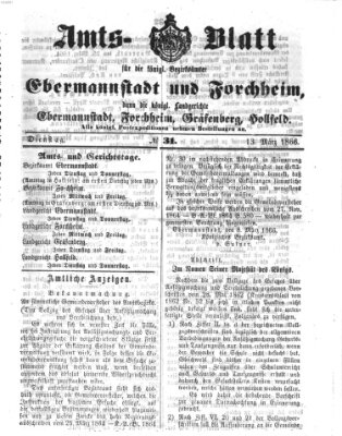 Amtsblatt für die Königlichen Bezirksämter Forchheim und Ebermannstadt sowie für die Königliche Stadt Forchheim Dienstag 13. März 1866