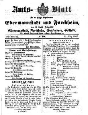 Amtsblatt für die Königlichen Bezirksämter Forchheim und Ebermannstadt sowie für die Königliche Stadt Forchheim Donnerstag 29. März 1866