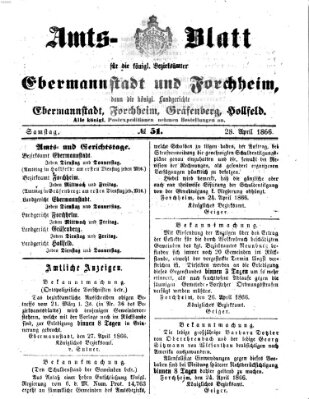 Amtsblatt für die Königlichen Bezirksämter Forchheim und Ebermannstadt sowie für die Königliche Stadt Forchheim Samstag 28. April 1866