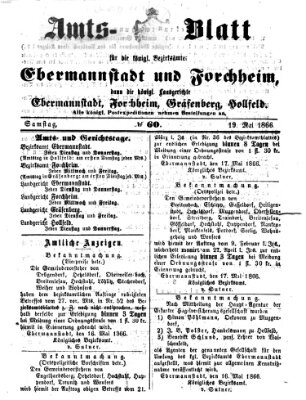 Amtsblatt für die Königlichen Bezirksämter Forchheim und Ebermannstadt sowie für die Königliche Stadt Forchheim Samstag 19. Mai 1866