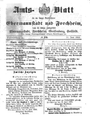 Amtsblatt für die Königlichen Bezirksämter Forchheim und Ebermannstadt sowie für die Königliche Stadt Forchheim Donnerstag 21. Juni 1866