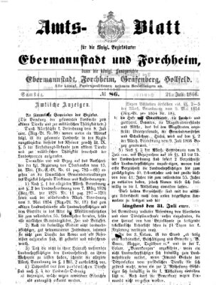 Amtsblatt für die Königlichen Bezirksämter Forchheim und Ebermannstadt sowie für die Königliche Stadt Forchheim Samstag 21. Juli 1866