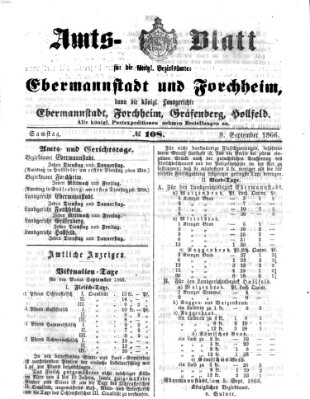 Amtsblatt für die Königlichen Bezirksämter Forchheim und Ebermannstadt sowie für die Königliche Stadt Forchheim Samstag 8. September 1866