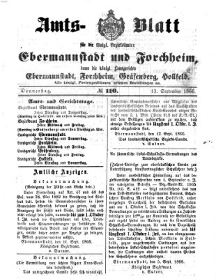 Amtsblatt für die Königlichen Bezirksämter Forchheim und Ebermannstadt sowie für die Königliche Stadt Forchheim Donnerstag 13. September 1866