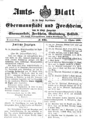 Amtsblatt für die Königlichen Bezirksämter Forchheim und Ebermannstadt sowie für die Königliche Stadt Forchheim Donnerstag 18. Oktober 1866