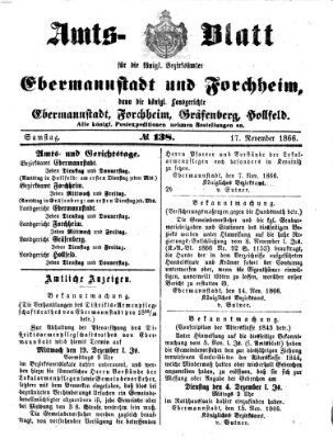 Amtsblatt für die Königlichen Bezirksämter Forchheim und Ebermannstadt sowie für die Königliche Stadt Forchheim Samstag 17. November 1866