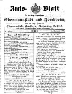 Amtsblatt für die Königlichen Bezirksämter Forchheim und Ebermannstadt sowie für die Königliche Stadt Forchheim Samstag 1. Dezember 1866