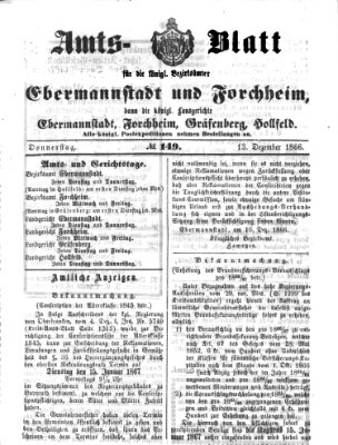 Amtsblatt für die Königlichen Bezirksämter Forchheim und Ebermannstadt sowie für die Königliche Stadt Forchheim Donnerstag 13. Dezember 1866