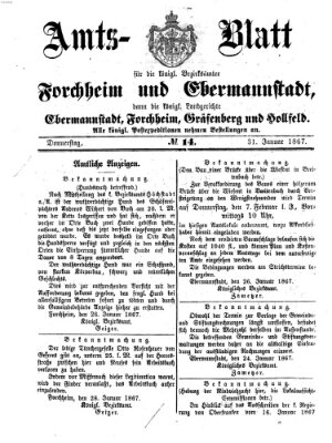 Amtsblatt für die Königlichen Bezirksämter Forchheim und Ebermannstadt sowie für die Königliche Stadt Forchheim Donnerstag 31. Januar 1867