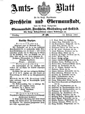 Amtsblatt für die Königlichen Bezirksämter Forchheim und Ebermannstadt sowie für die Königliche Stadt Forchheim Dienstag 12. Februar 1867