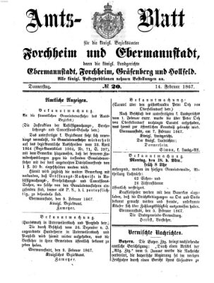 Amtsblatt für die Königlichen Bezirksämter Forchheim und Ebermannstadt sowie für die Königliche Stadt Forchheim Donnerstag 14. Februar 1867