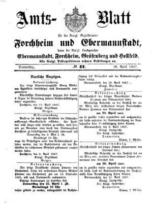 Amtsblatt für die Königlichen Bezirksämter Forchheim und Ebermannstadt sowie für die Königliche Stadt Forchheim Donnerstag 18. April 1867