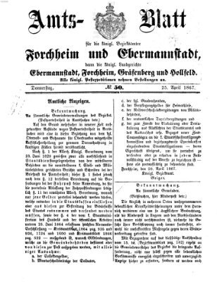 Amtsblatt für die Königlichen Bezirksämter Forchheim und Ebermannstadt sowie für die Königliche Stadt Forchheim Donnerstag 25. April 1867