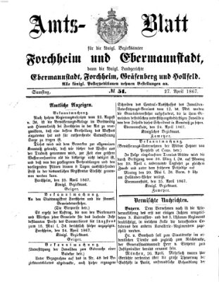 Amtsblatt für die Königlichen Bezirksämter Forchheim und Ebermannstadt sowie für die Königliche Stadt Forchheim Samstag 27. April 1867