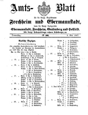 Amtsblatt für die Königlichen Bezirksämter Forchheim und Ebermannstadt sowie für die Königliche Stadt Forchheim Donnerstag 9. Mai 1867