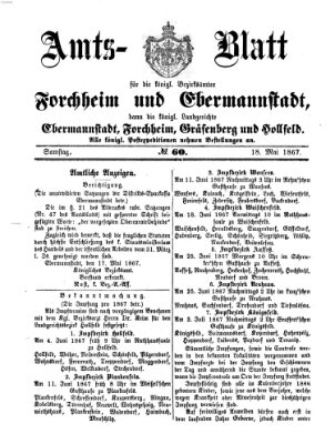 Amtsblatt für die Königlichen Bezirksämter Forchheim und Ebermannstadt sowie für die Königliche Stadt Forchheim Samstag 18. Mai 1867