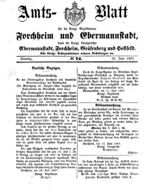 Amtsblatt für die Königlichen Bezirksämter Forchheim und Ebermannstadt sowie für die Königliche Stadt Forchheim Samstag 22. Juni 1867