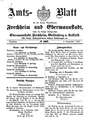 Amtsblatt für die Königlichen Bezirksämter Forchheim und Ebermannstadt sowie für die Königliche Stadt Forchheim Samstag 7. September 1867