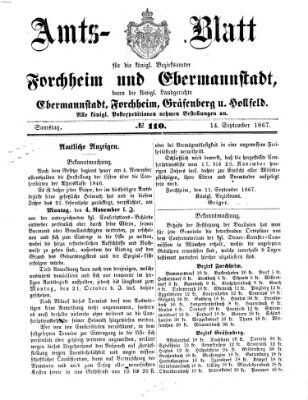 Amtsblatt für die Königlichen Bezirksämter Forchheim und Ebermannstadt sowie für die Königliche Stadt Forchheim Samstag 14. September 1867