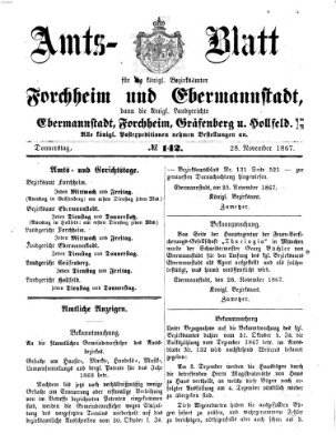 Amtsblatt für die Königlichen Bezirksämter Forchheim und Ebermannstadt sowie für die Königliche Stadt Forchheim Donnerstag 28. November 1867