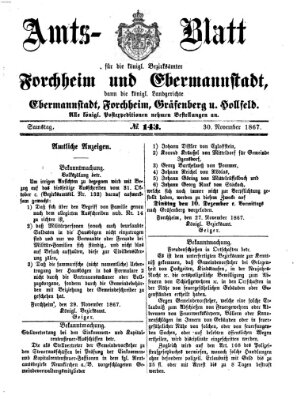 Amtsblatt für die Königlichen Bezirksämter Forchheim und Ebermannstadt sowie für die Königliche Stadt Forchheim Samstag 30. November 1867