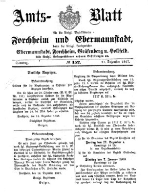 Amtsblatt für die Königlichen Bezirksämter Forchheim und Ebermannstadt sowie für die Königliche Stadt Forchheim Samstag 21. Dezember 1867