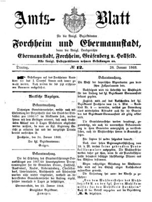 Amtsblatt für die Königlichen Bezirksämter Forchheim und Ebermannstadt sowie für die Königliche Stadt Forchheim Dienstag 28. Januar 1868