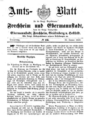 Amtsblatt für die Königlichen Bezirksämter Forchheim und Ebermannstadt sowie für die Königliche Stadt Forchheim Donnerstag 30. Januar 1868