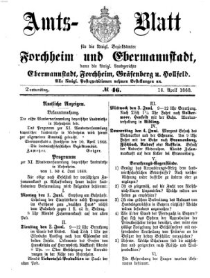 Amtsblatt für die Königlichen Bezirksämter Forchheim und Ebermannstadt sowie für die Königliche Stadt Forchheim Donnerstag 16. April 1868