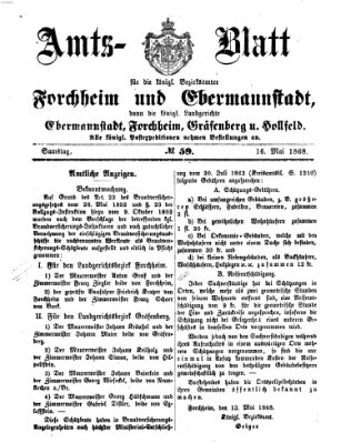 Amtsblatt für die Königlichen Bezirksämter Forchheim und Ebermannstadt sowie für die Königliche Stadt Forchheim Samstag 16. Mai 1868