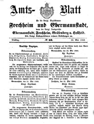 Amtsblatt für die Königlichen Bezirksämter Forchheim und Ebermannstadt sowie für die Königliche Stadt Forchheim Dienstag 26. Mai 1868