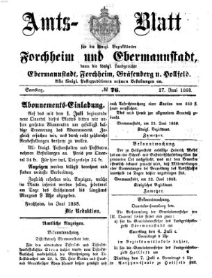 Amtsblatt für die Königlichen Bezirksämter Forchheim und Ebermannstadt sowie für die Königliche Stadt Forchheim Samstag 27. Juni 1868